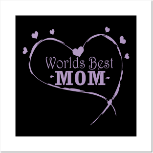 Worlds Best Mom Posters and Art